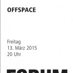 Galerie 3000 zu Gast im Forum des Kunstverein Freiburg - 13.03.2015